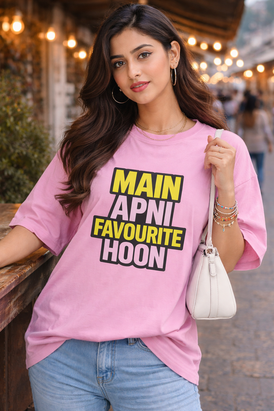 Main Apni Favourite Hoon Oversized T-Shirt | Bold Hindi Attitude Graphic Tee | 260 GSM Unisex Terry Drop ShoulderUnisex Terry Oversized Tee