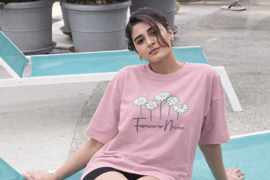 Forever or Never Floral Oversized T-Shirt | Daisy Graphic Pink Tee | 260 GSM Unisex Terry Drop Shoulder StreetwearUnisex Terry Oversized Tee
